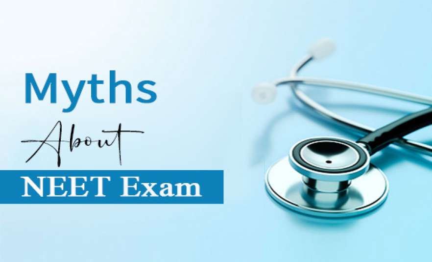 NEET Myths & Misconceptions