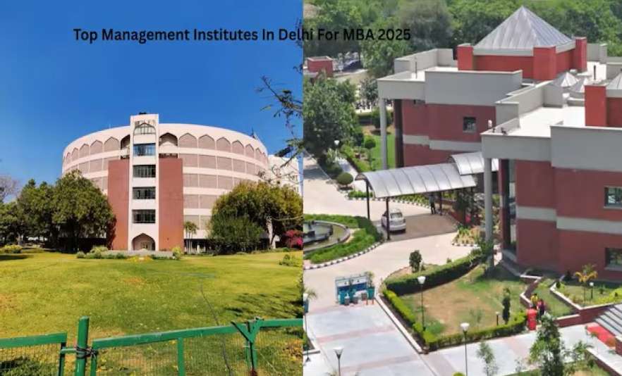 Top Management Institutes In Delhi For MBA 2025 Accepting CAT Scores
